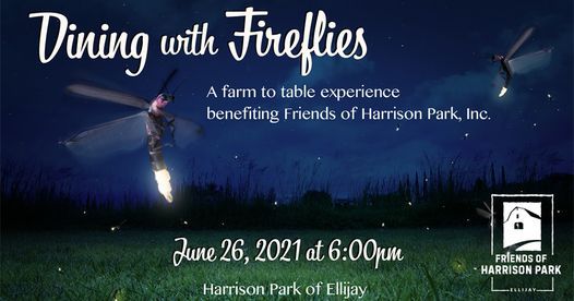 Dining with Fireflies – a Farm to Table style experience benefiting Friends of Harrison Park