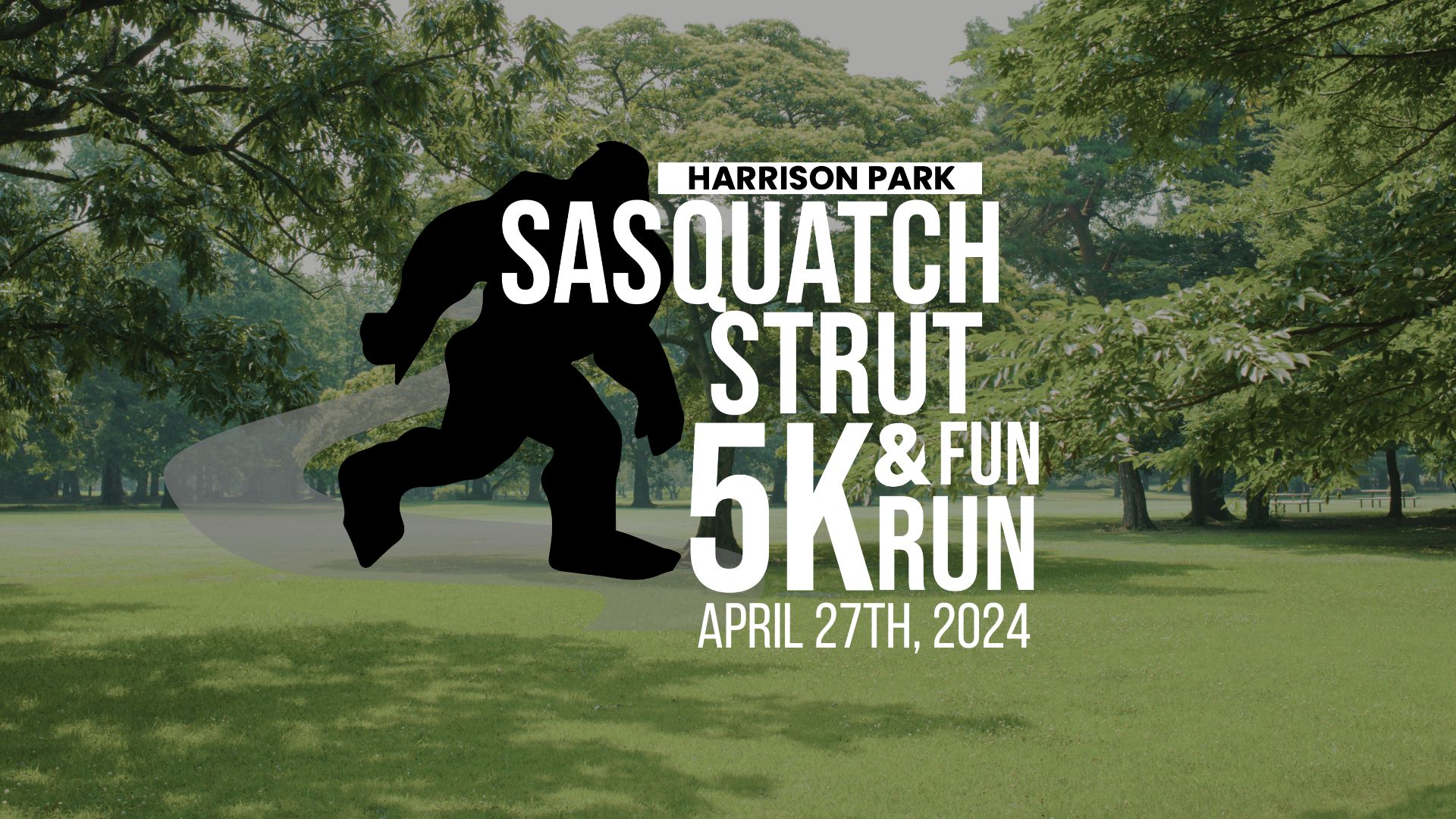 Sasquatch Strut @ Harrison Park
